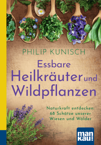 Wildkräuter-Ratgeber - Philip Kunisch