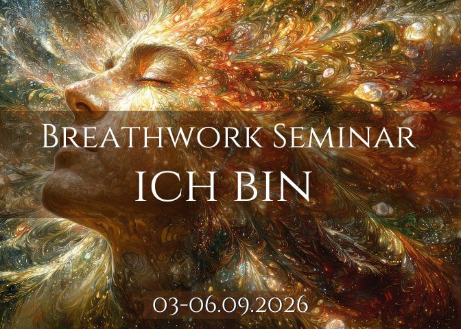 Ich Bin – Breathwork Seminar – 2026
